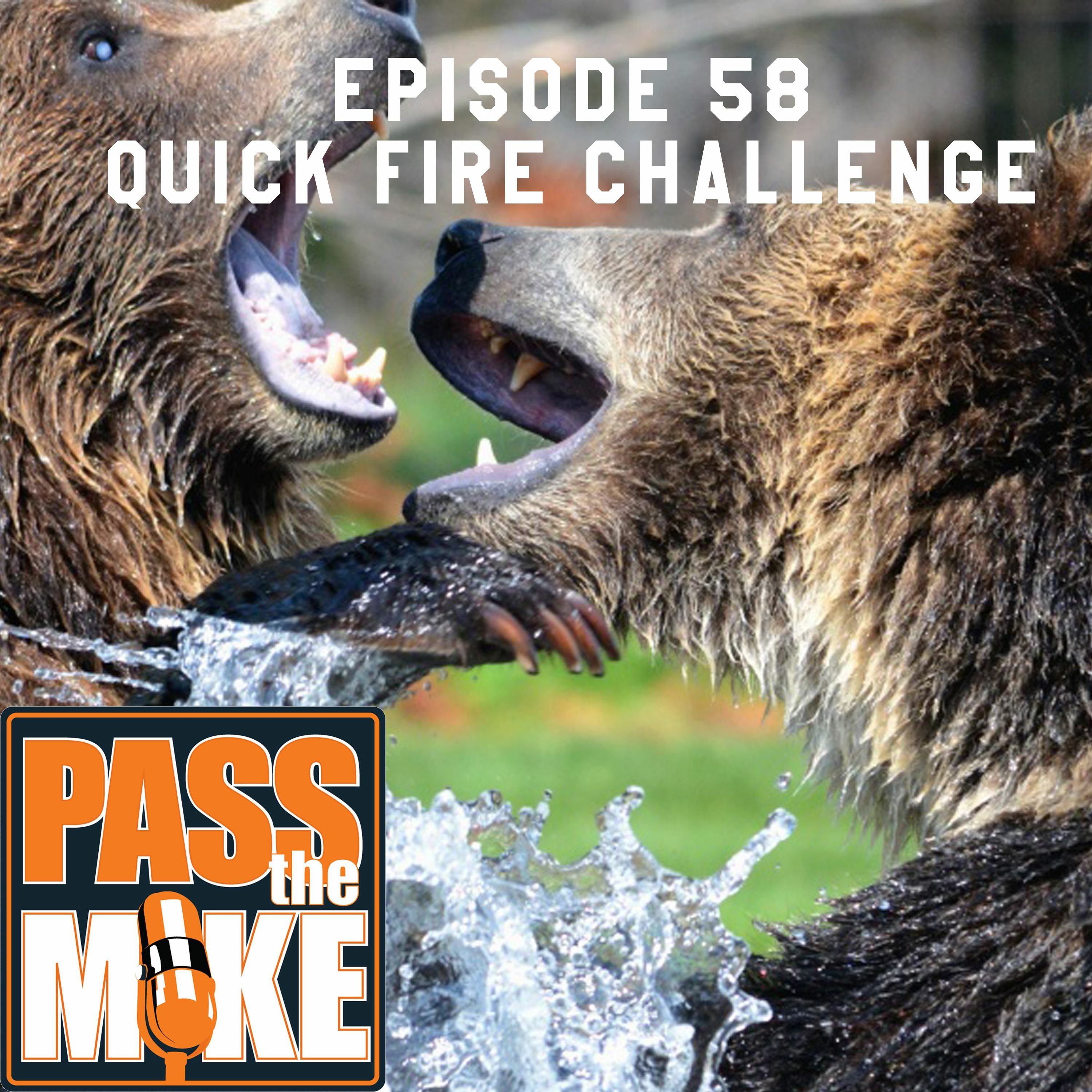PTM(episode 58) - Quick Fire Challenge