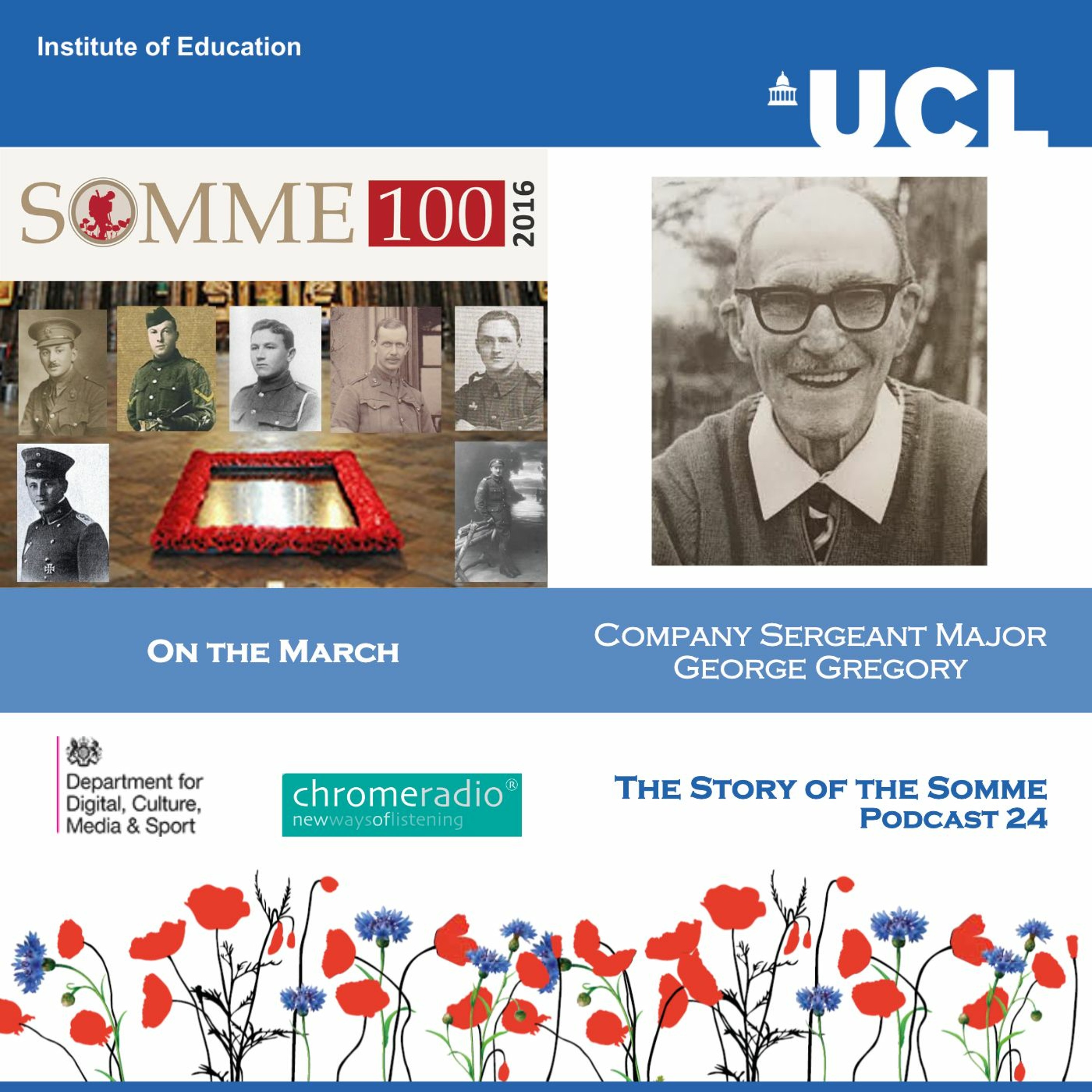 THE STORY OF THE SOMME 24 | On the March - Company Sergeant Major George Gregory
