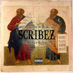 Jamil Honesty X Hobgoblin "Scribez" feat. Jay Royale & DJ Grazzhoppa
