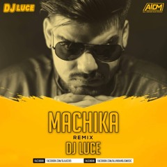 Machika (Remix) DJ Luce
