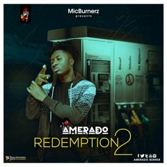 Amerado - Redemption Freestyle 2