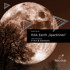 Premiere : Rikk Earth - Sparklines (Dan Sonic Remix)