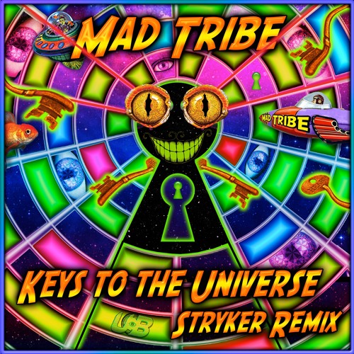 Mad Tribe - Keys To The Universe (STRYKER REMIX) OUT NOW!!!