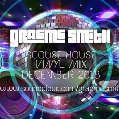 Graeme Smith - Scouse House Classics (Vinyl Mix) December 2018 (01/12/2018)