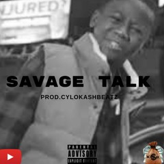 Bouba Savage - Savage Talk ( Audio ) Prod.Cylokashbeatz