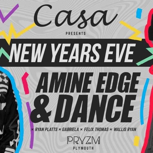CASA NYE Amine Edge & DANCE Promo Mix