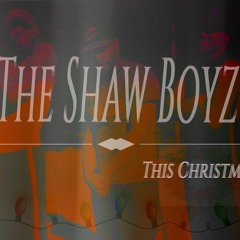The Shaw Boyz-This Christmas Cover