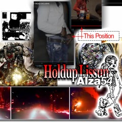 Alza 54 - Holdup Lissun (Hannes Riddim)