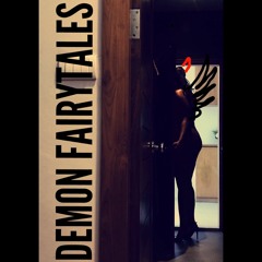 Demon Fairytales (Prod. Max Marshall)