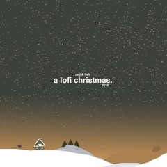 Lofi Christmas. (full mix)