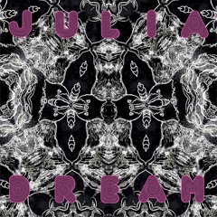 Julia Dream (Pink Floyd Cover)