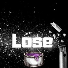 Lose