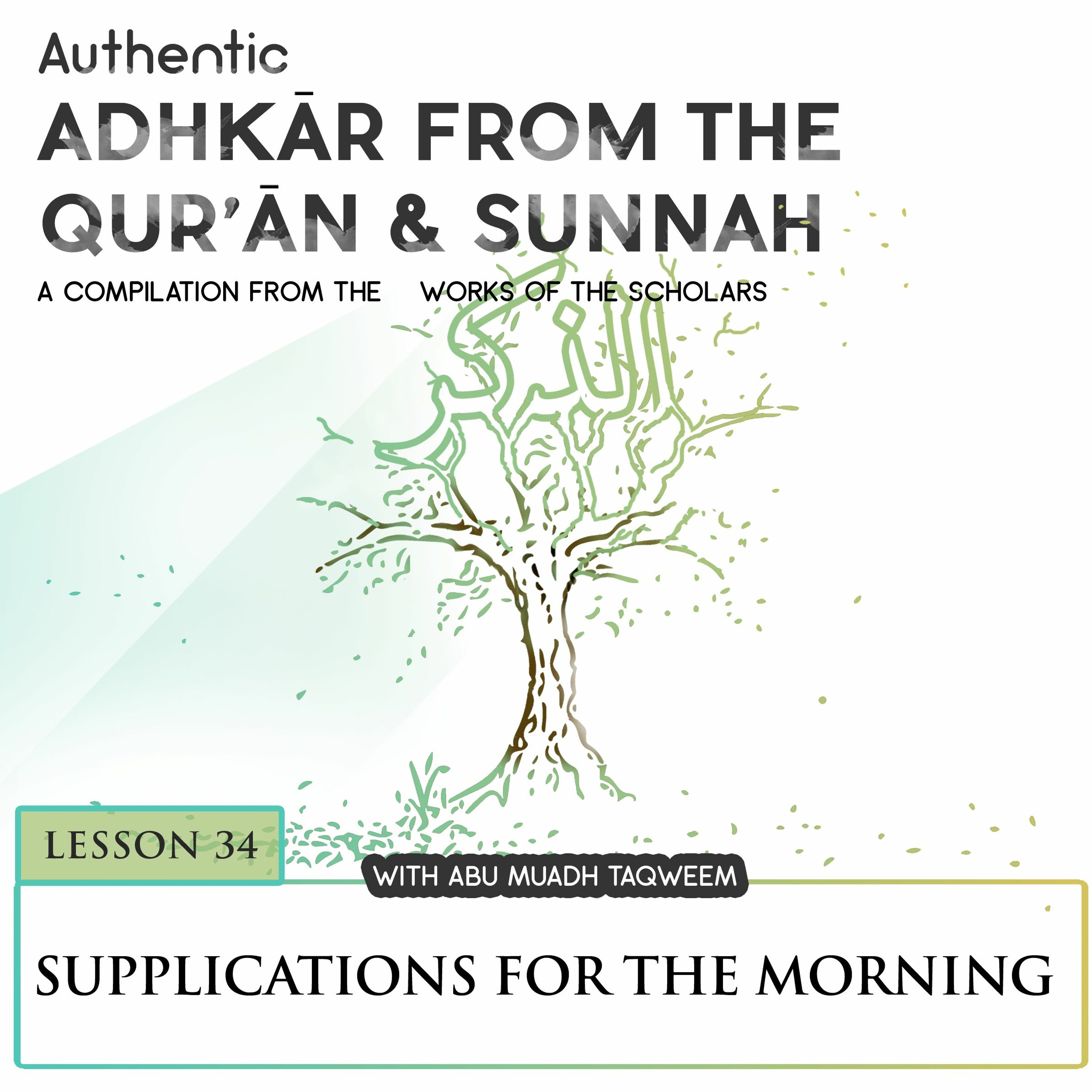 Lesson 34 Supplications For The Morning