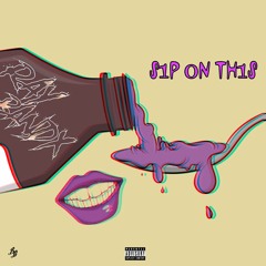 Sip On This ( Official Audio )