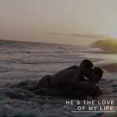 he's the love of my life part 2