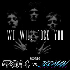 WE WILL ROCK YOU Bootleg 2018