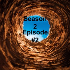 Season 2 Episode 2: Survival of the Fittest