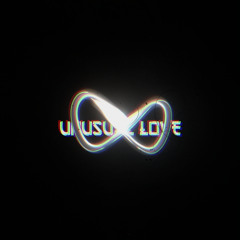 UNUSUAL LOVE (PROD. BOYFIFTY)