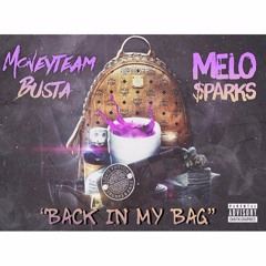 Back In My Bag ft. Mello Sparks