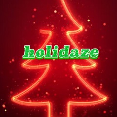 “Holidaze” (instrumental)
