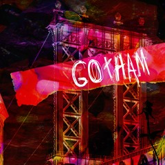GOTHAM (PROD. CHEFCJB)