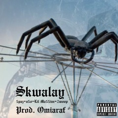 $kwalay ft $paz x u$o x Lil Ma$$ive x 2woop [Prod. Omiaraf]