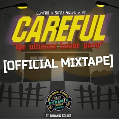 CAREFUL OFFICIAL MIXTAPE [EXPLICIT]-LEGEND