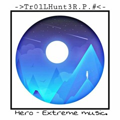 Extreme Music - Hero.