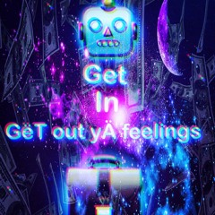 ATK-GëT out yÄ feelings