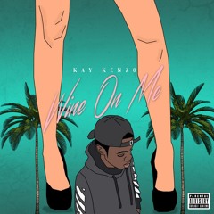 Wine on Me (prod. TyeProductionz)