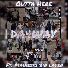 Za Honcho X Maineski Bin Laden Outta Here