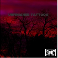 Unfinished tattoos