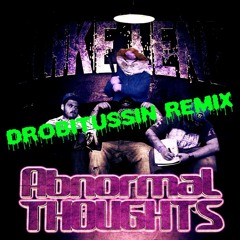 Me Against The World (Drobitussin Remix)