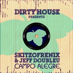 Skitzofrenix & Jeff Doubleu - Campo Alegre