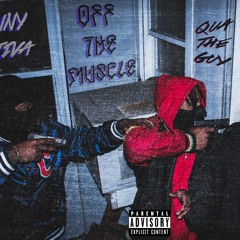 QuaTheGuy feat. Sonny Sativa- Off The Muscle