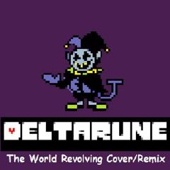 Deltarune: Jevil's Theme - The World Revolving (Riot Remix/Cover)