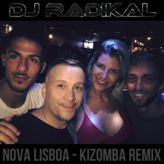Nova Lisboa - Kizomba Remix - Dj Radikal