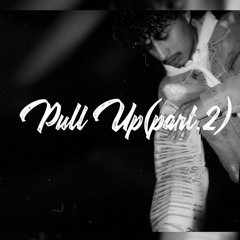 Pull Up Pt2 (Prod By. Phozer) IG@itsyungdrippy