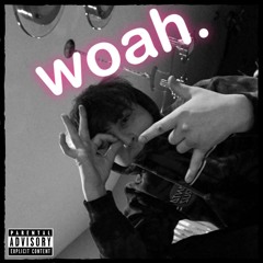woah.