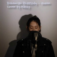 'Bohemian Rhapsody - Queen' COVER BY KASSY