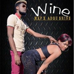 Wine MXP X Adou Shine