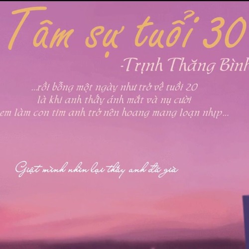 Tâm Sự Tuổi 30 Cover: Những Chia Sẻ Đầy Cảm Xúc Về Quá Trình Trưởng Thành