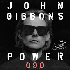 POWER 090 | Daddy's Groove, Vertue, Danny Avila + more