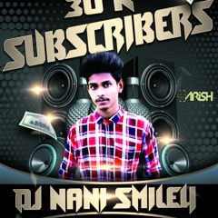 30k Subscribers Spcl Muship [ Power Kick] Mix Master By Dj Nani Smiley