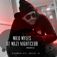 Milo Myles Back at Mazi Nightclub!!!