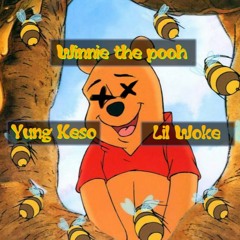 Winnie The Pooh ft. Lil Woke
