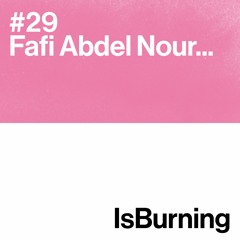 Fafi Abdel Nour... Is Burning #29
