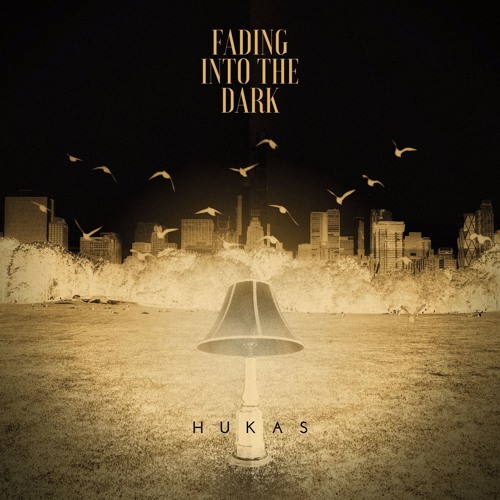 HUKAS - Fading Into The Dark