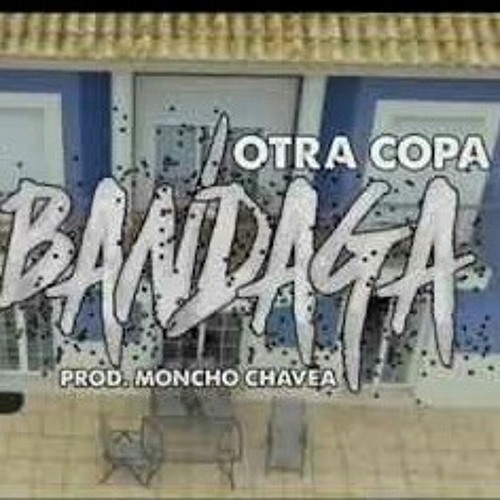 Bandaga - "otra copa"✔🎧