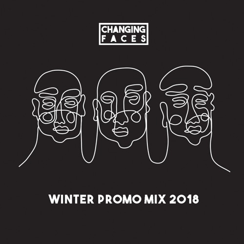 Changing Faces - Winter Promo Mix 2018